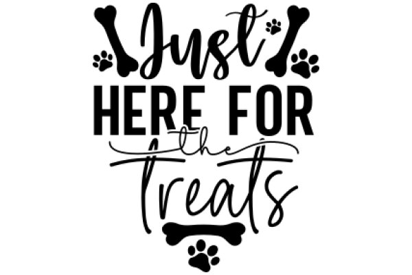 Just Here for the Treats: A Playful Welcome Sign