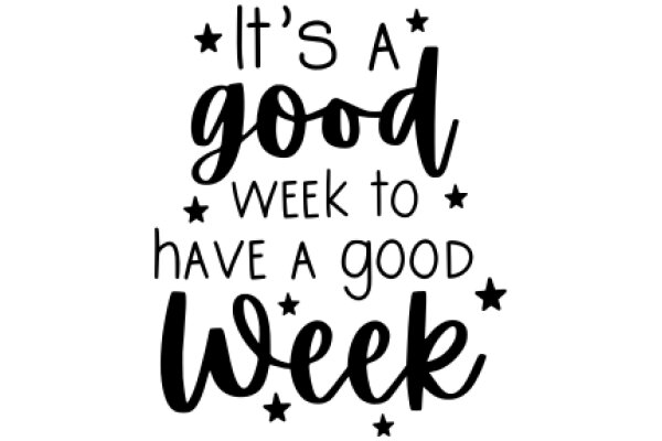 Good Week Ahead: A Positive Affirmation for a Successful Week