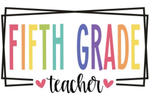 Vibrant Sign for Fifth Grade Teacher