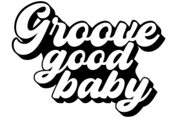 Stylized 'Groove Good Baby' Text Logo