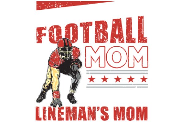 Football Mom: Lineman's Mom