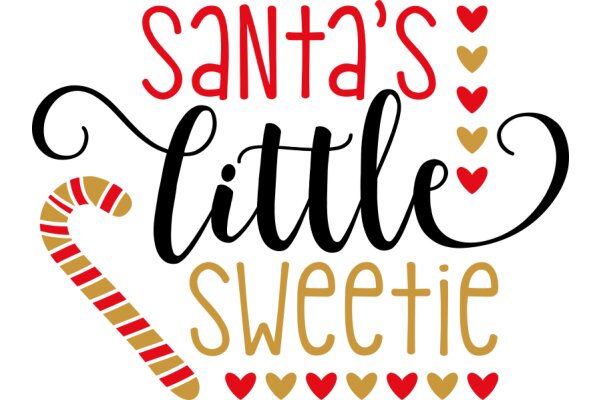 Santa's Little Sweetie: A Festive Holiday Greeting