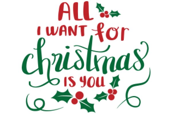 Holiday Wishes: All I Want for Christmas Is You