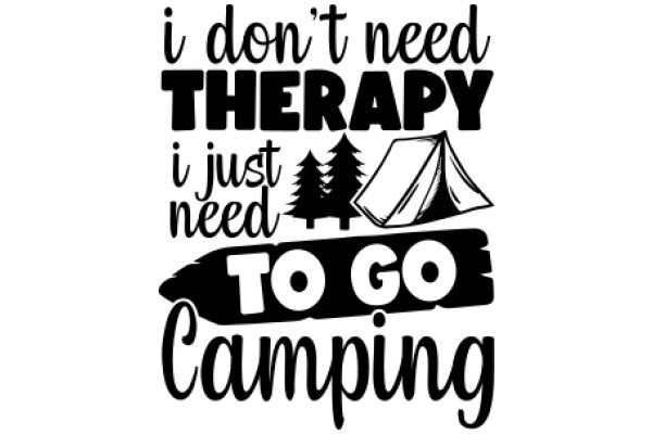 A Humorous Take on Camping Preparedness