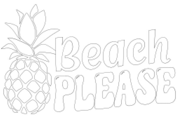 Beach Please: A Playful Invitation to Relax and Enjoy