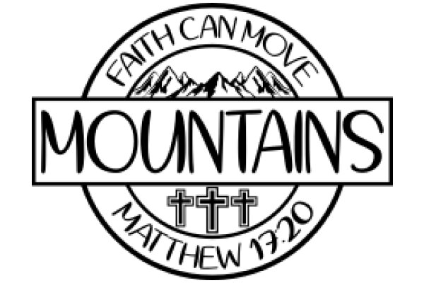 Faith, Mountains, and the Word: A Symbol of Spiritual Journeys and Adventure