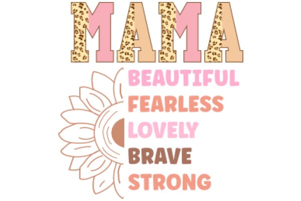 Mama: A Celebration of Strength and Love