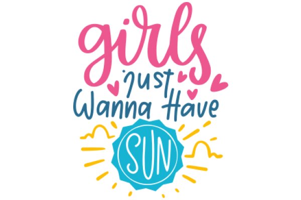 Girls Just Wanna Have Sun: A Playful Take on the Iconic Song