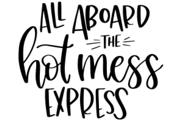 All Aboard the Hot Mess Express