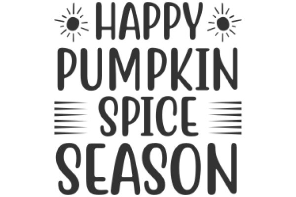 Happy Pumpkin Spice Season