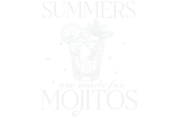 Summer's Are Made for Mojitos