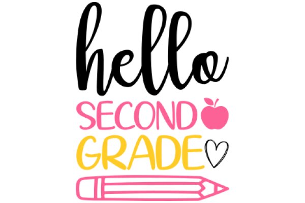 Welcome to Second Grade: A Friendly Greeting from an AI Assistant