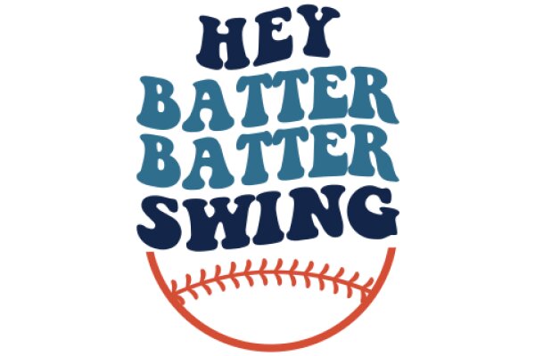 Hey Batter, Swing!