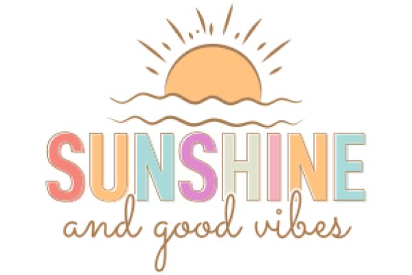 Sunshine and Good Vibes: A Visual Affirmation for Positive Energy