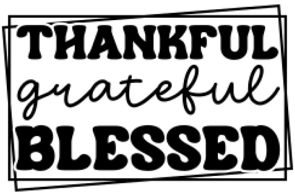 Thankful Gratitude: A Sign of Appreciation