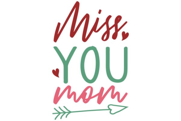 Miss You Mom: A Heartfelt Message from a Distant Child