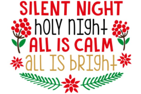 Silent Night, Holy Night: A Festive Greeting for the Holiday Season