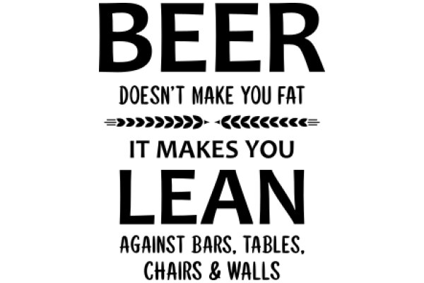 Beer, Don't Be Fat: A Guide to Enjoying Beer without Gaining Weight