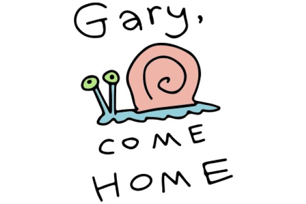 Gary, Come Home: A Heartwarming Story of a Snail's Journey