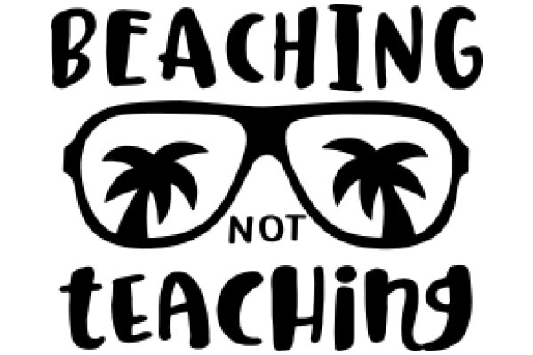 Beach Not Teaching: A Playful Take on Summer Fun and Learning