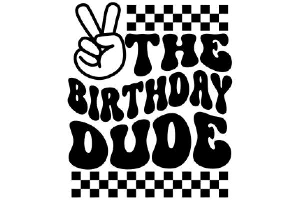 The Birthday Dude: A Playful Celebration of a Milestone Year