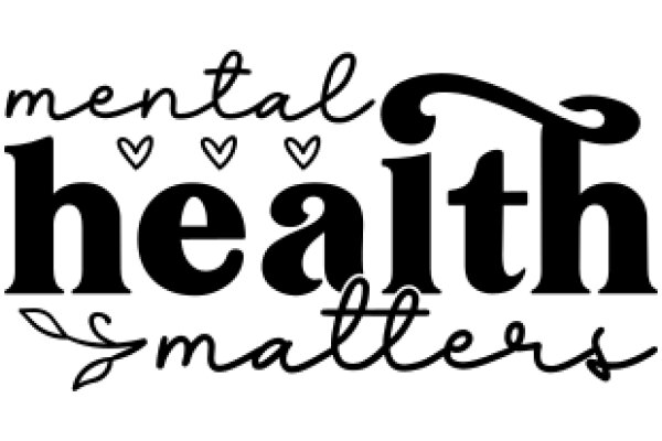 Mental Health Matters: A Call to Action for Better Mental Health Care