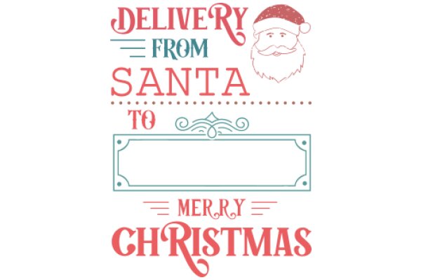 Delivering Christmas from Santa to Merry Christmas