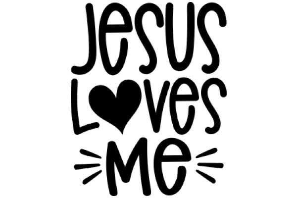 Jesus Loves Me: A Heartfelt Affirmation