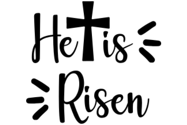 Easter-Themed Sign: 'He Is Risen'