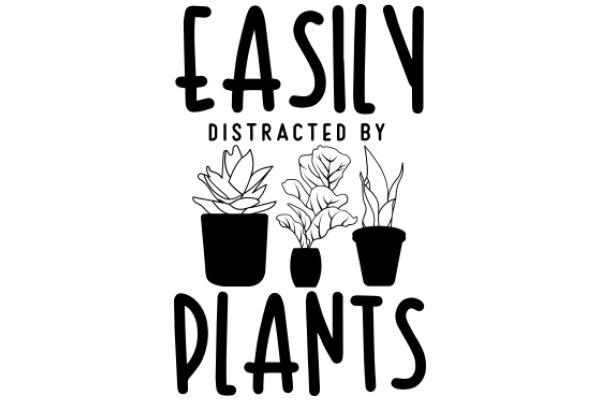 Easily Distracted by Plants: A Visual Guide to the Power of Nature's Beauty