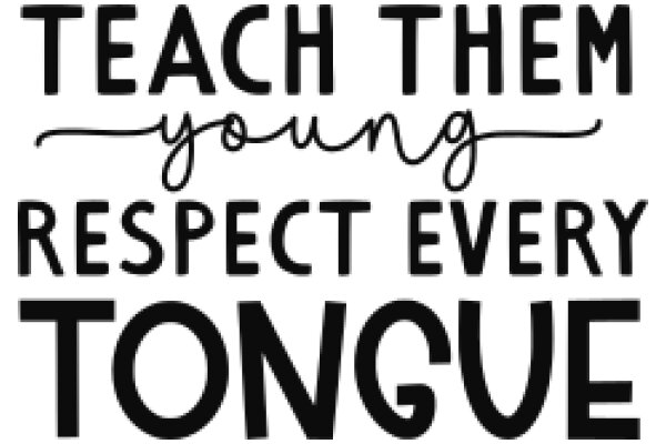 Teaching Young Respectful Tongues