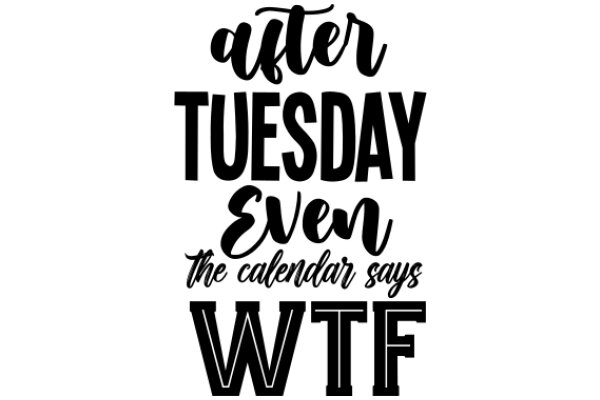 After Tuesday, Even the Calendar Says WTF