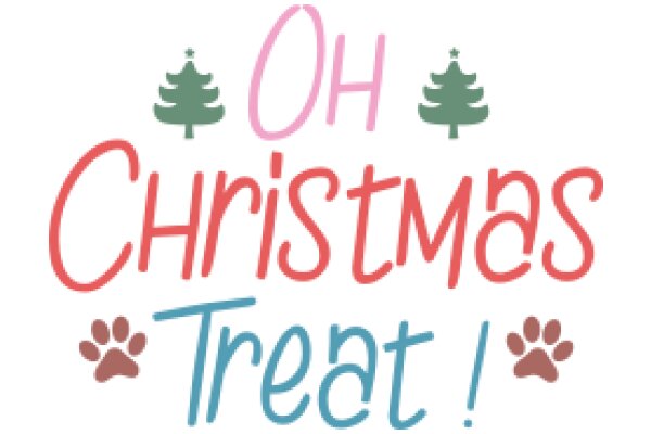 Oh Christmas Treat!: A Festive Greeting from Our Furry Friends