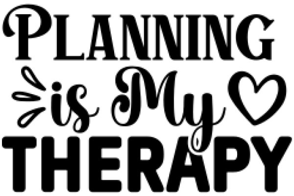 Planning is My Therapy: A Graphic Design for a T-Shirt