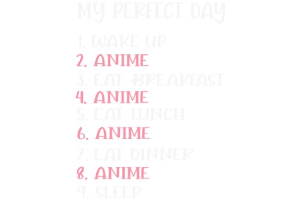 My Perfect Day: A List of Anime-Inspired Activities