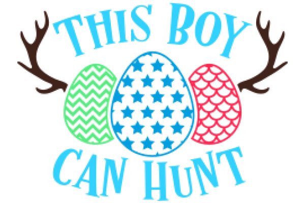 This Boy Can Hunt: A Playful Easter Egg Hunt Adventure