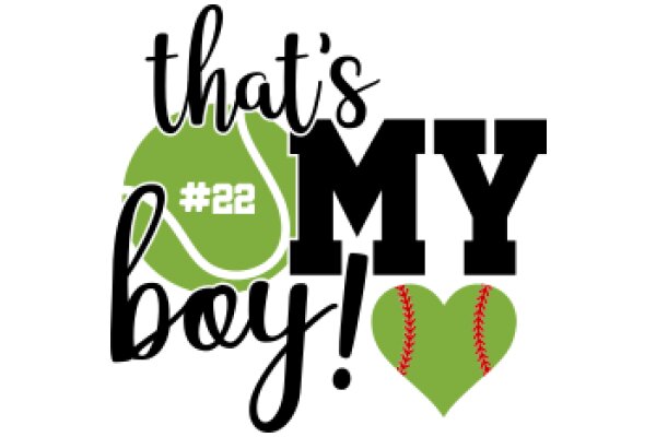 That's My Boy!: A Tribute to the Passion for Tennis and Baseball