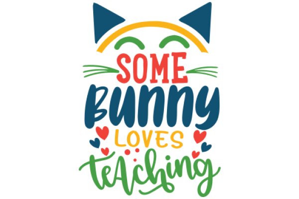 Some Bunny Loves Teaching: A Playful and Educational Logo