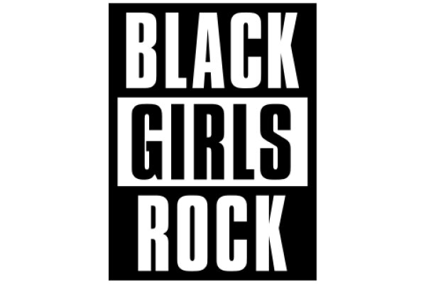 Black Girls Rock: A Symbol of Empowerment and Pride