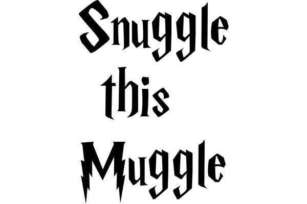 A Magical Journey: Snuggle This Muggle