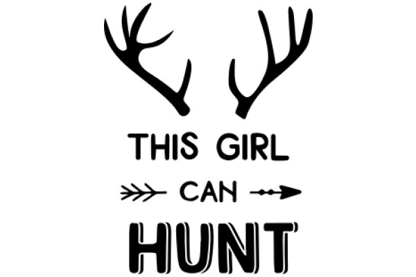 This Girl Can Hunt: A Playful Expression of Female Hunting Skills