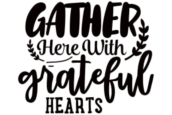 Gather Here with Grateful Hearts