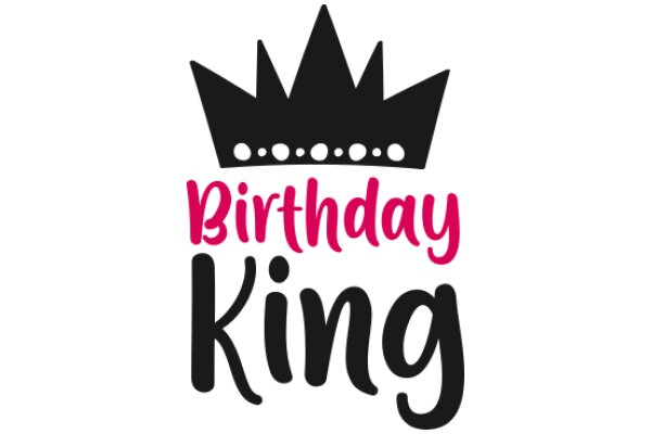 Birthday King: A Celebration of Royalty and Festive Spirit