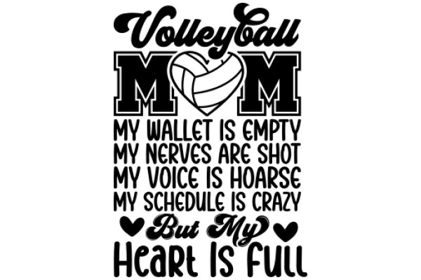 Volleyball Mom's Witty and Heartfelt Sign