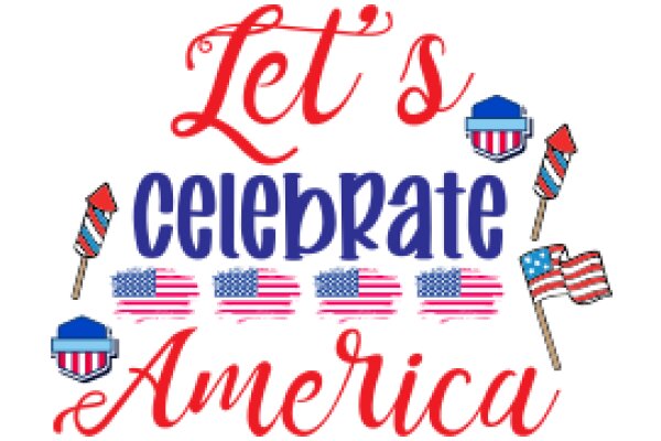 Celebrate America: Let's Savor the Flavor of Independence!