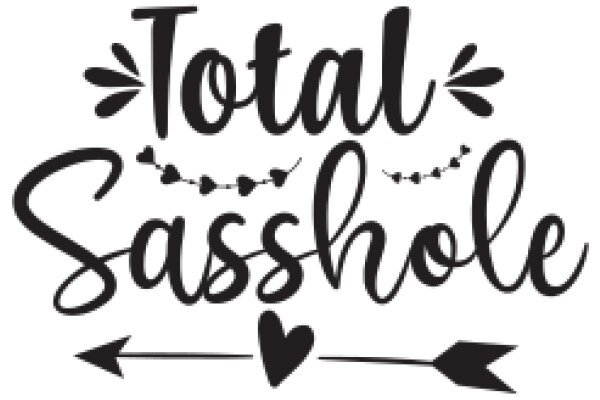 Total Sasshole: A Playful Take on the Art of Sarcasm