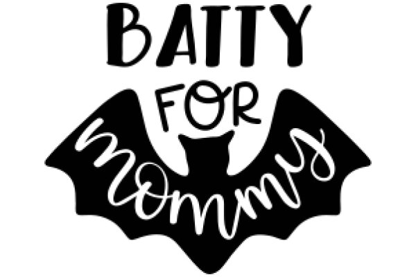 Batty for Mommy: A Playful Tribute to Motherhood