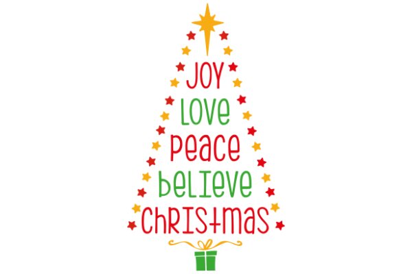 Joy, Love, Peace, Believe, Christmas: A Festive Message of Goodwill and Celebration