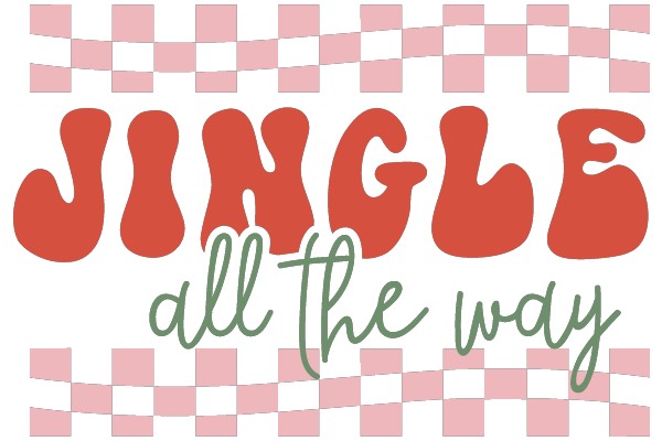 Jingle All the Way: A Festive Holiday Greeting