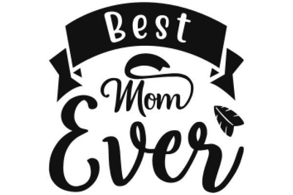 Best Mom Ever: A Heartfelt Tribute to the Unsung Heroes of Motherhood